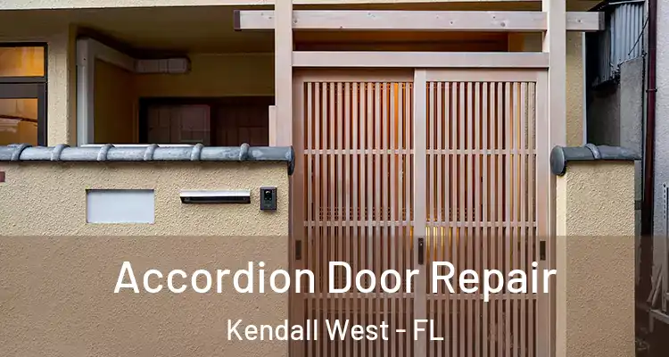  Accordion Door Repair Kendall West - FL