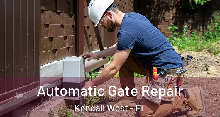  Automatic Gate Repair Kendall West - FL