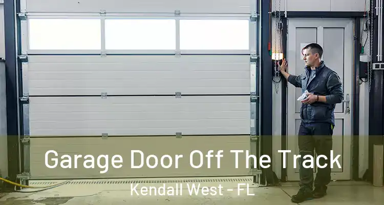  Garage Door Off The Track Kendall West - FL