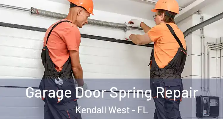  Garage Door Spring Repair Kendall West - FL