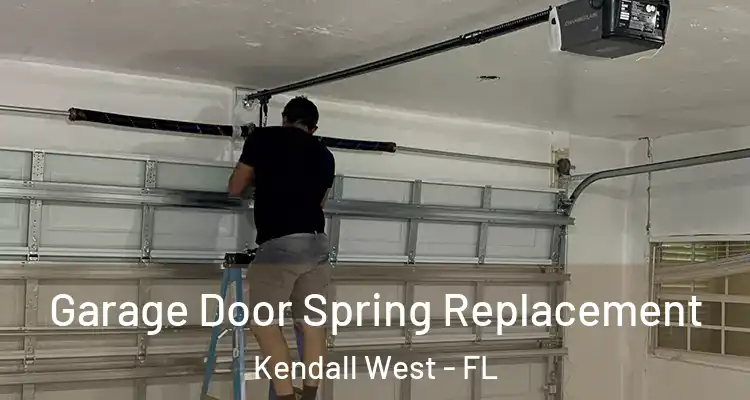  Garage Door Spring Replacement Kendall West - FL