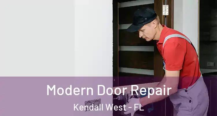  Modern Door Repair Kendall West - FL