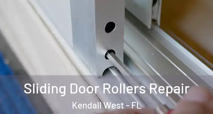  Sliding Door Rollers Repair Kendall West - FL
